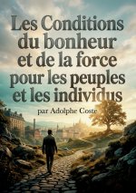CONDITIONS DU BONHEUR ET DE FORCE POUR P