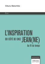 L'inspiration du côté de chez Jean(ne)