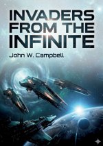 INVADERS FROM THE INFINITE