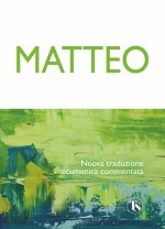 Matteo. Nuova traduzione ecumenica commentata
