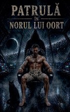 Patrulă în norul Oort
