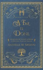 A Fae is Done