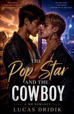 The Pop Star and the Cowboy