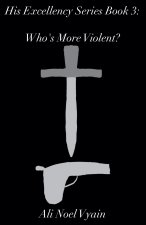 Who's More Violent?