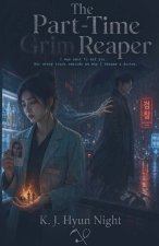The Part Time Grim Reaper