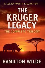 The Kruger Legacy - The Complete Trilogy