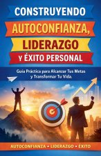Construyendo Autoconfianza