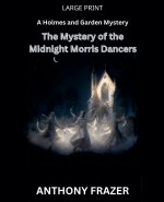 The Mystery of the Midnight Morris Dancers