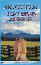 Stay Here Always