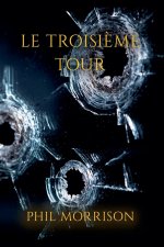 LE TROISIÈME TOUR