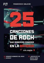 25 CANCIONES DE ROCK QUE DEBERÍAS CONOCER EN LA BATERÍA (Volumen 5)