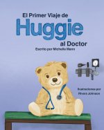 El Primer Viaje de Huggie al Doctor