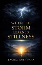 When the Storm Learned Stillness