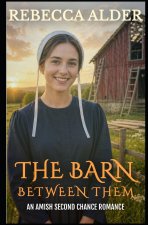 THE BARN BETWEEN THEM