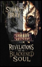 Revelations for the Blackened Soul