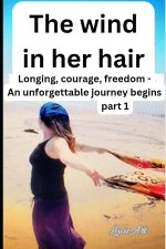 The wind in her hair part 1