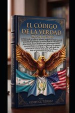 El Código de la Verdad / The Code of Truth