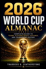 2026 World Cup Almanac