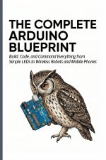 THE COMPLETE ARDUINO BLUEPRINT