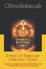 Simboli di Potere per Operatori Olistici