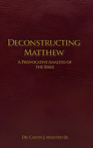 DECONSTRUCTING MATTHEW