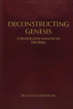 DECONSTRUCTING GENESIS