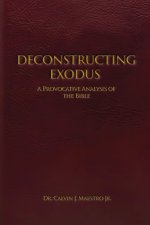 DECONSTRUCTING EXODUS