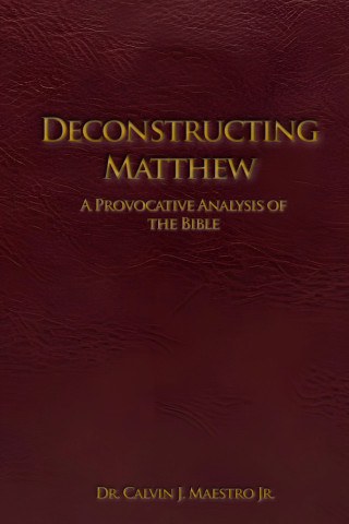 DECONSTRUCTING MATTHEW