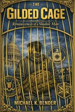 The Gilded Cage