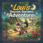 Loui's Secret Garden Adventure
