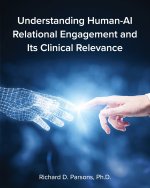 Understanding Human-AI Relational Engagement and Its Clinical Relevance