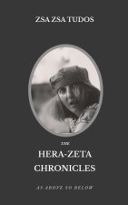 The Hera-Zeta Chronicles