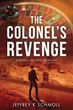 The Colonel's Revenge