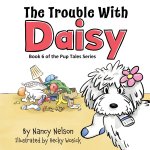 The Trouble with Daisy