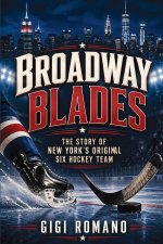 Broadway Blades