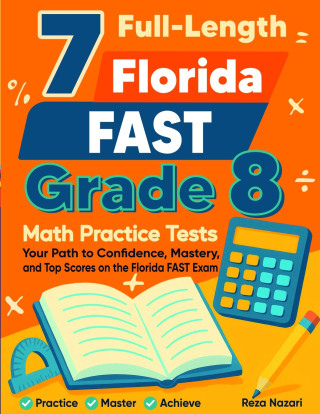7 Florida FAST Grade 8 Math Practice Tests