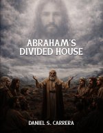 Abraham's Divided House