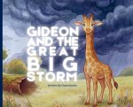 Gideon and the Great Big Storm