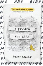 A Breath Too Late