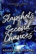 Slapshots & Second Chances