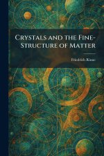 Crystals and the Fine-Structure of Matter