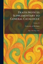 Death Notices Supplementary to General Catalogue