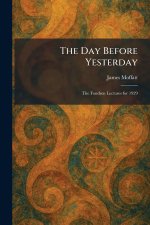 The Day Before Yesterday