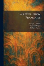 La RÃ©volution FranÃ§aise