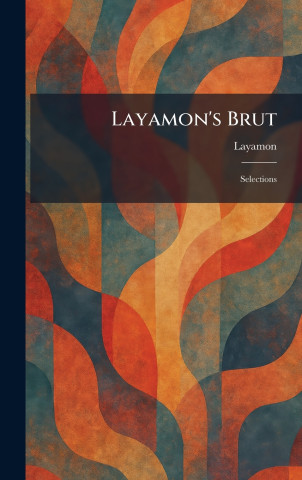 Layamon's Brut