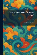 Heroes of the Olden Time