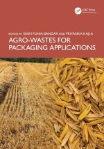 Agro-Wastes for Packaging Applications