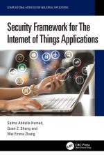 Security Framework for The Internet of Things Applications