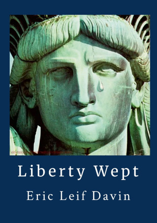 Liberty Wept