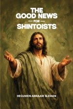 The Good News for Shintoists
